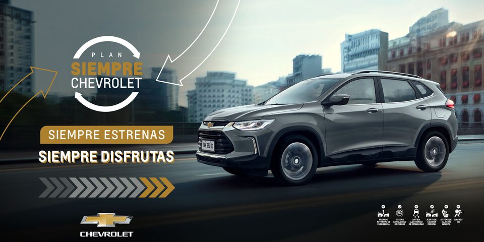 Con Plan Siempre Chevrolet siempre estrenas y siempre disfrutas