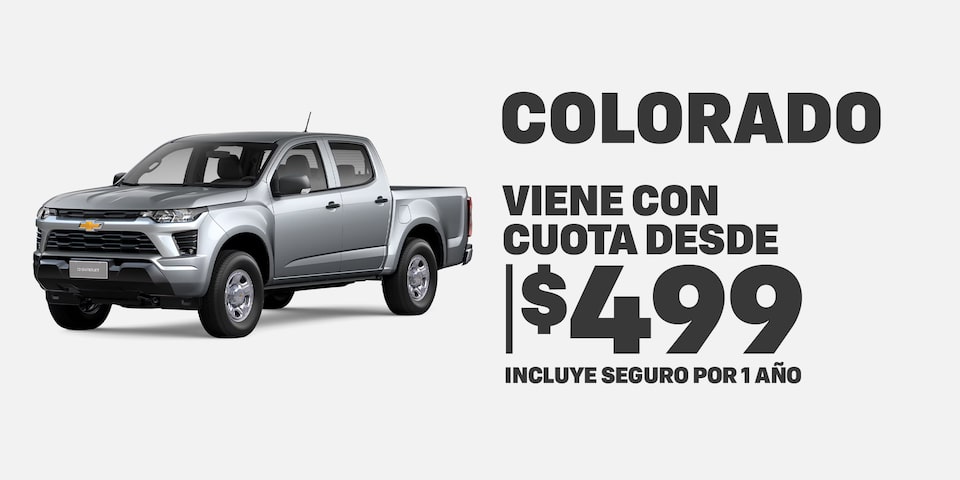 Chevrolet Colorado viene con cuota desde $499 incluye seguro por un año.